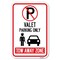Signmission Valet Parking Only Tow Away Zone with Ca Heavy-Gauge Aluminum Sign, 12" x 18", A-1218-22761 A-1218-22761 - alternate 1